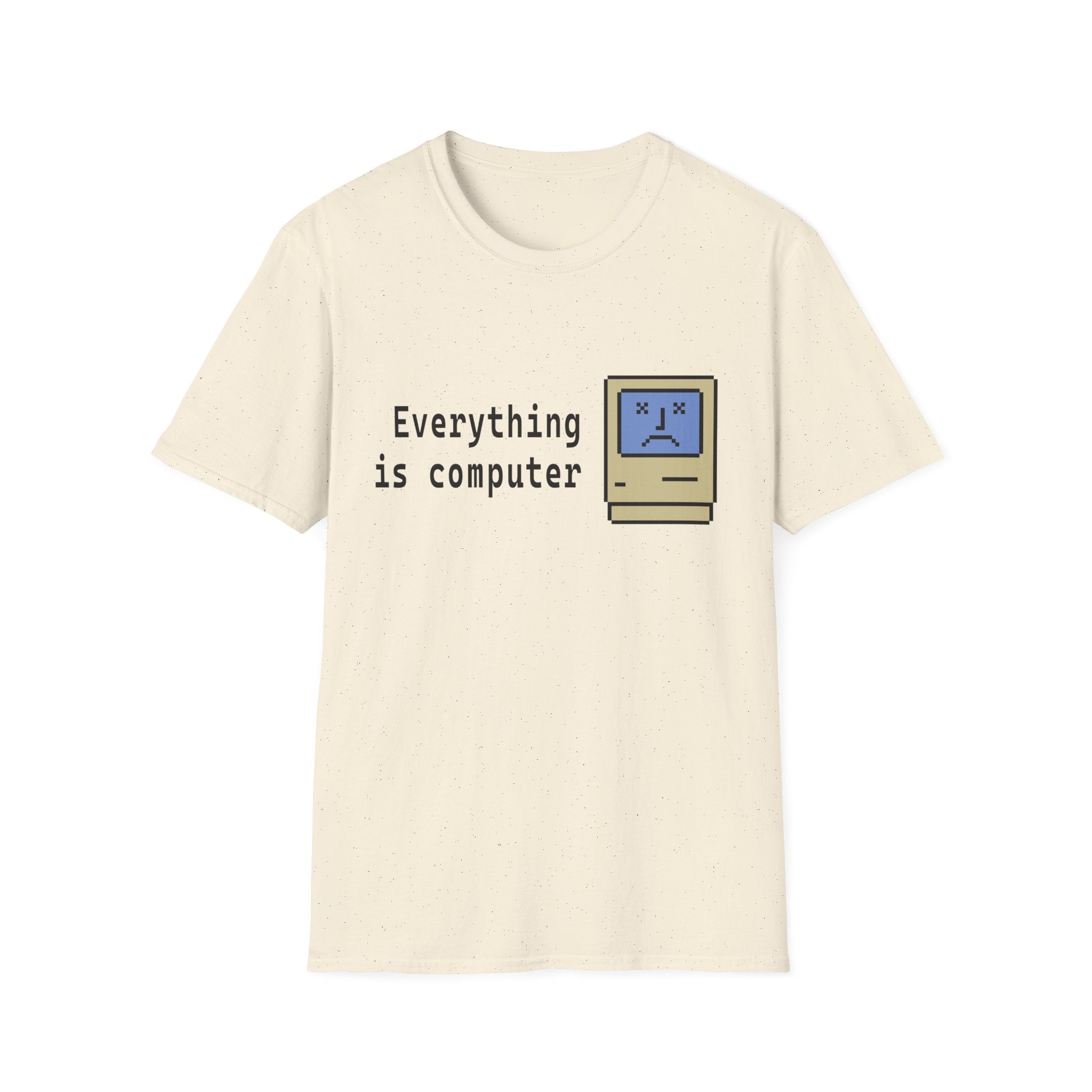 Everything Is Computer Tee