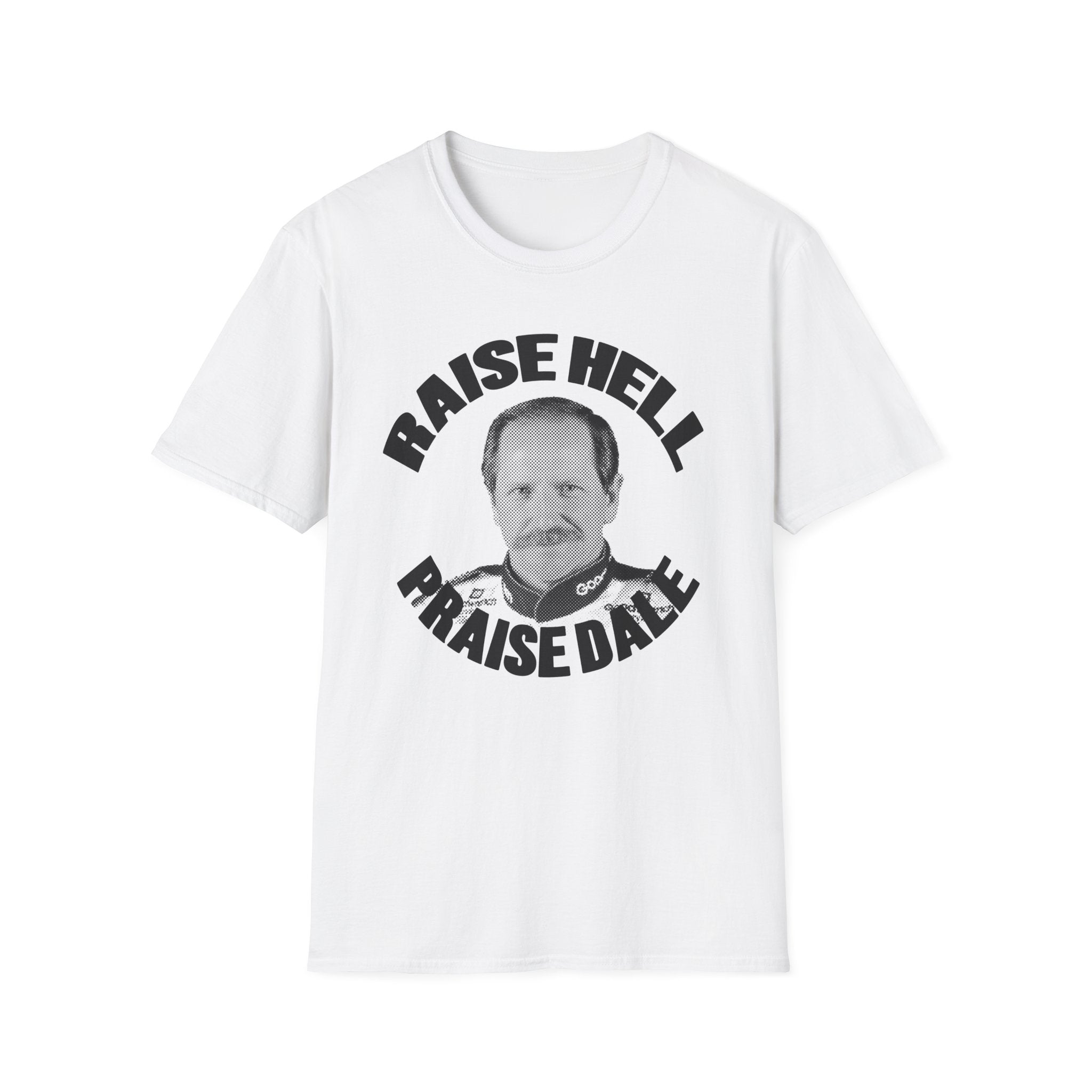 Raise Hell Praise Dale Tee