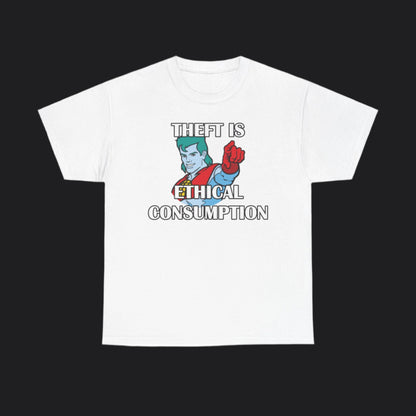 Theft is Ethical Consumption