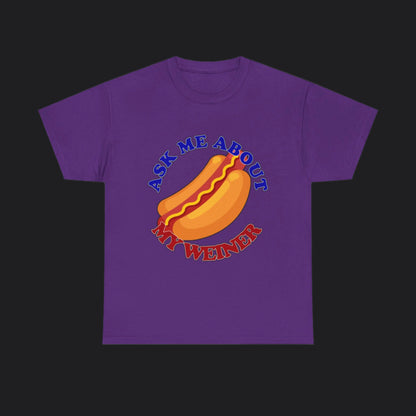 Ask Me About My Weiner