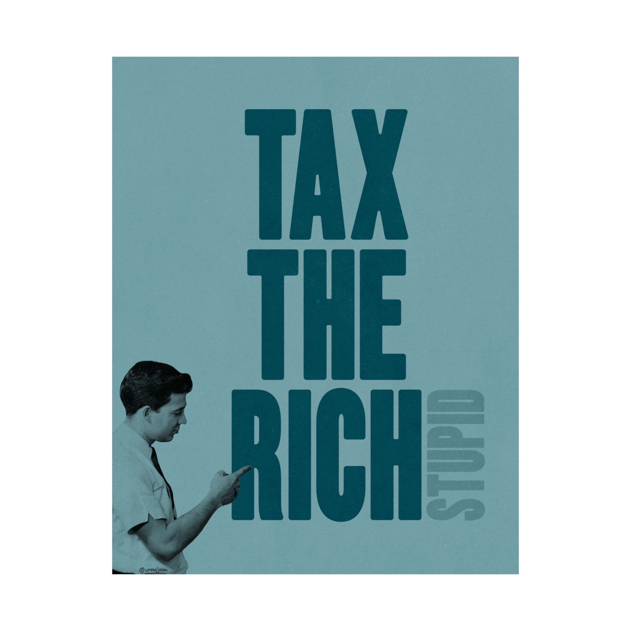 Tax The Rich Poster