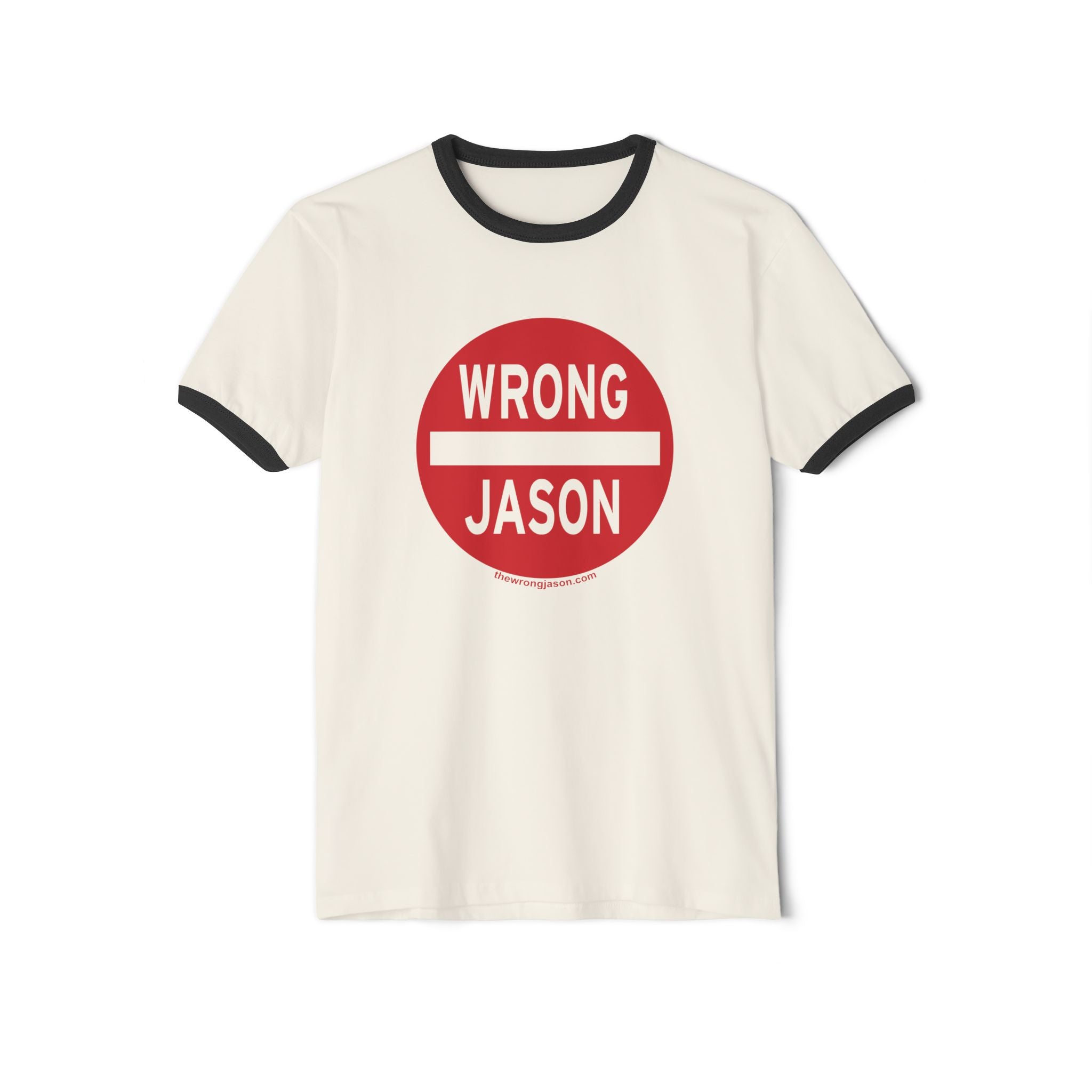 Wrong Jason Do Not Enter Ringer Tee