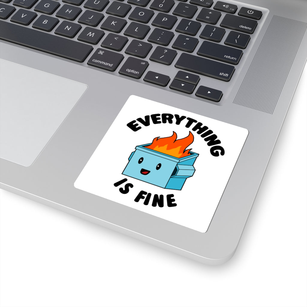 Everything Is Fine Dumpster Fire Sticker