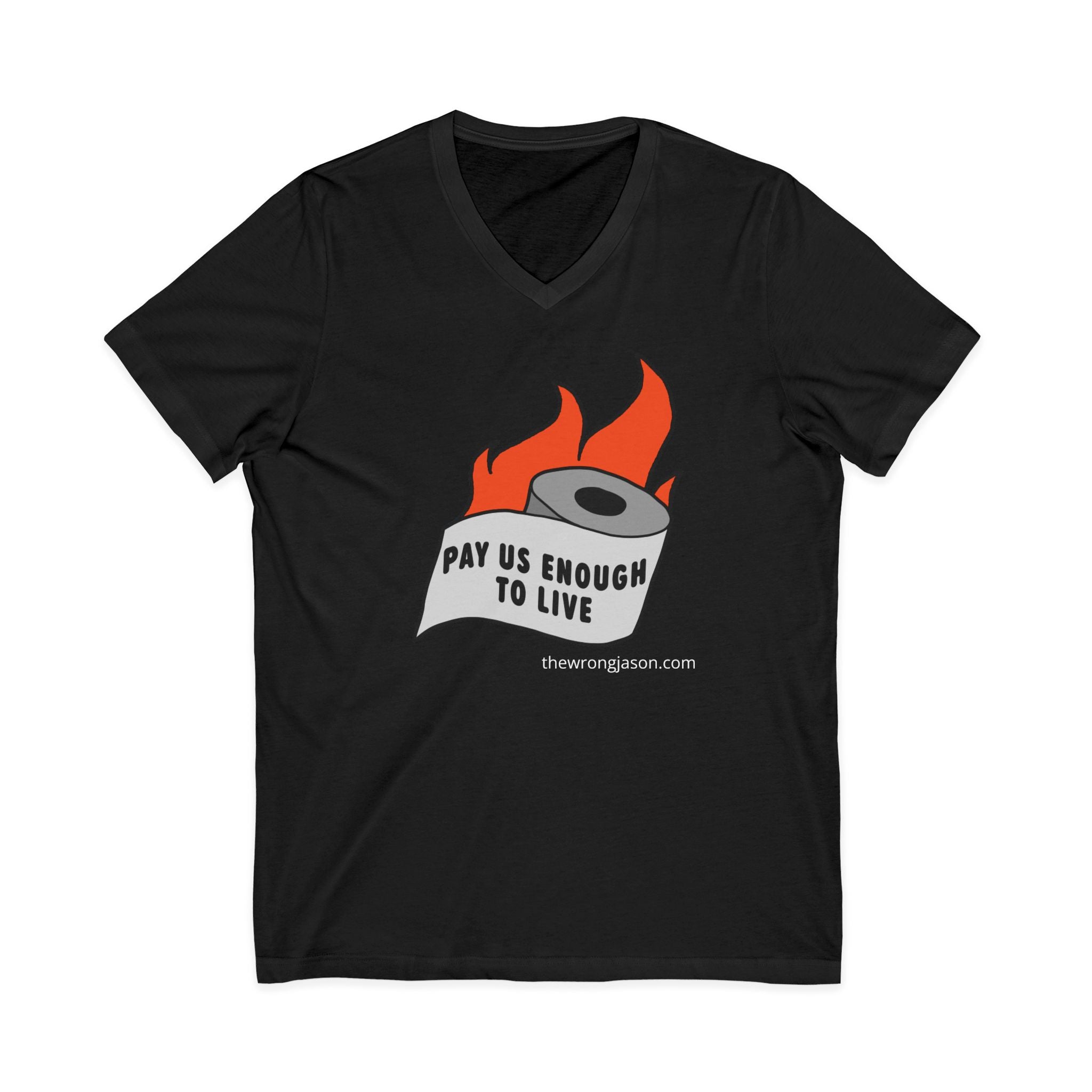 Pay Us Enough To Live V-Neck