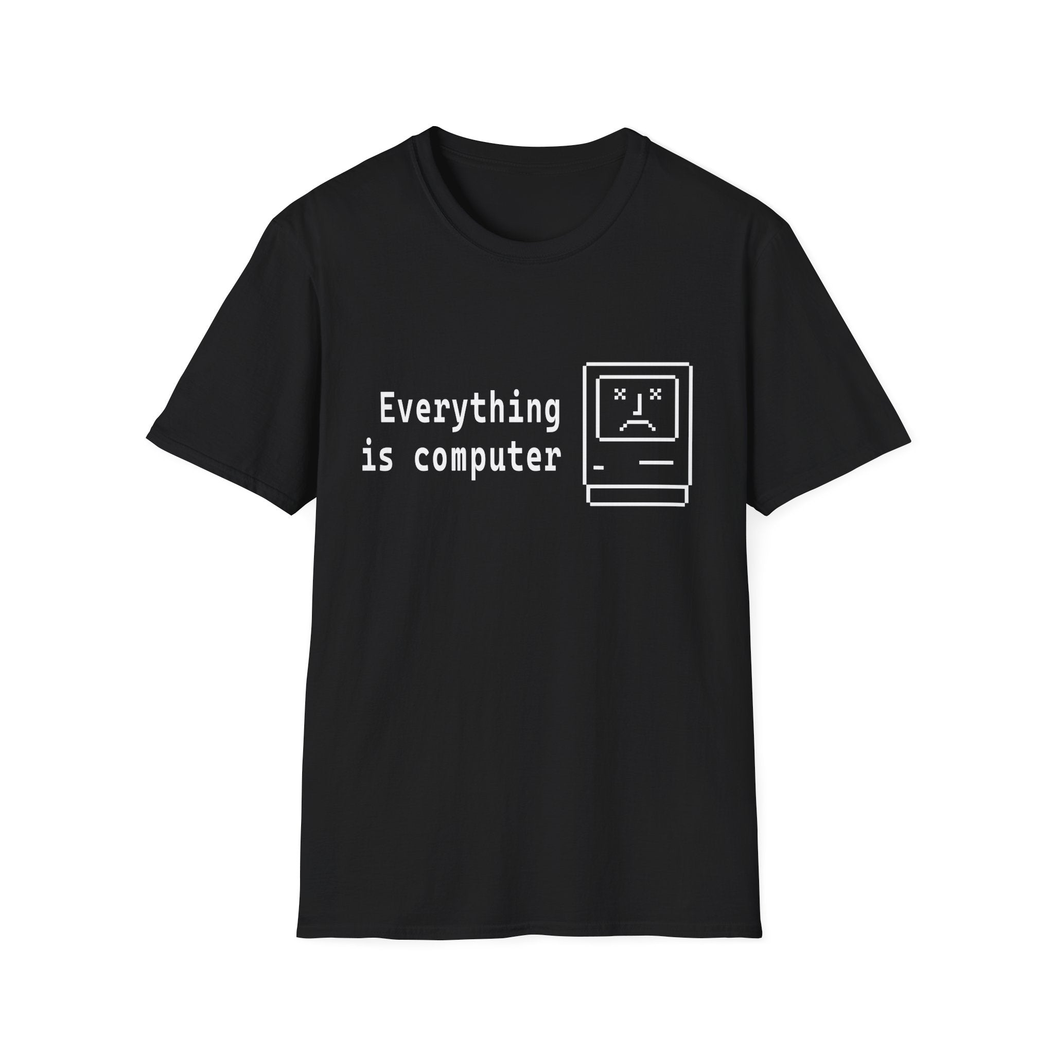 Everything Is Computer Tee