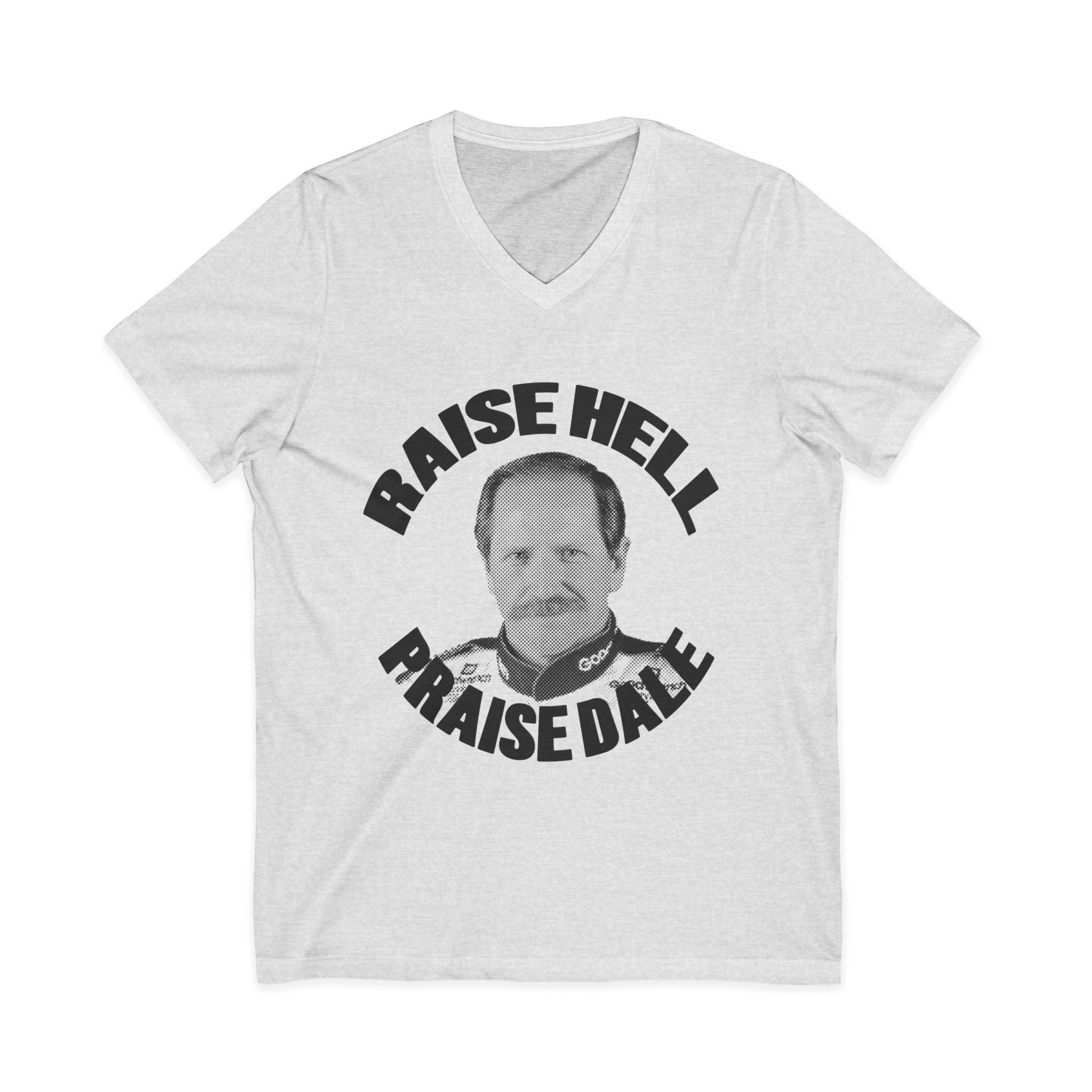 Raise Hell Praise Dale V-Neck Tee