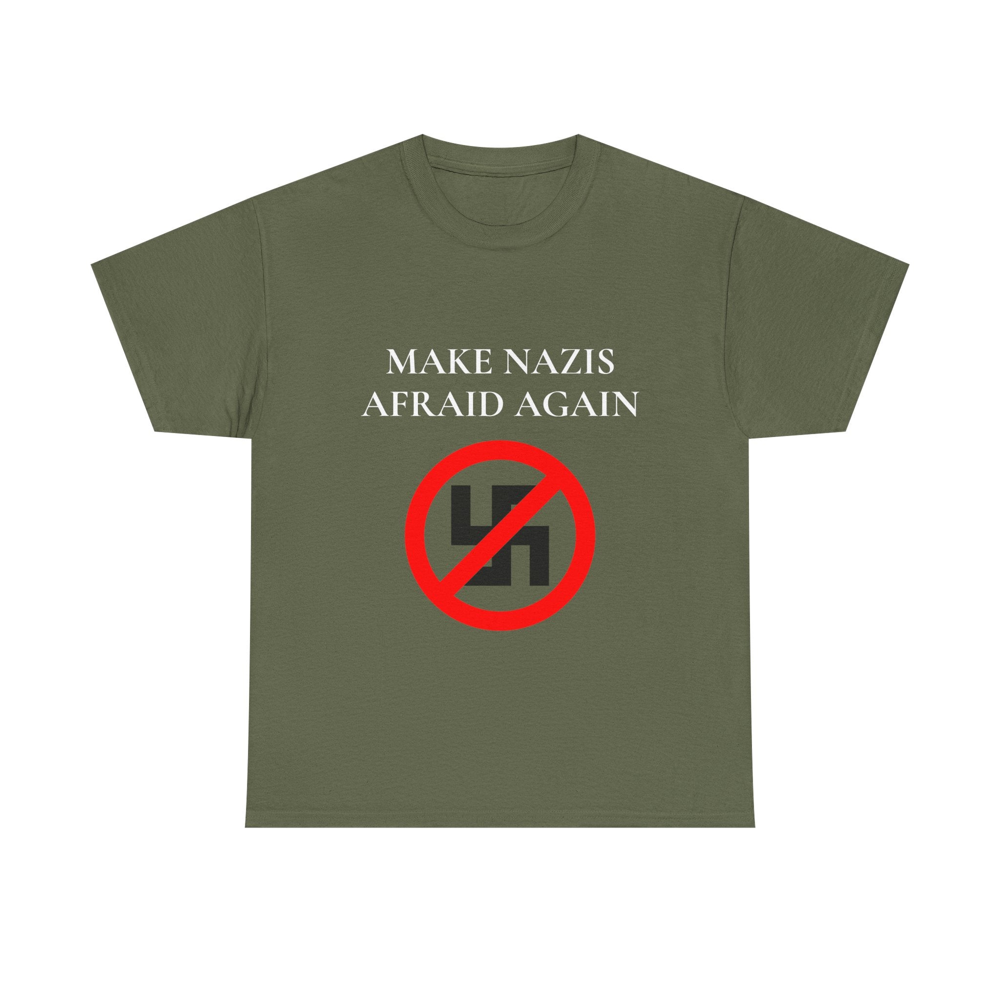 Green t-shirt with 'Make Nazis Afraid Again' text and anti-swastika symbol on a white background