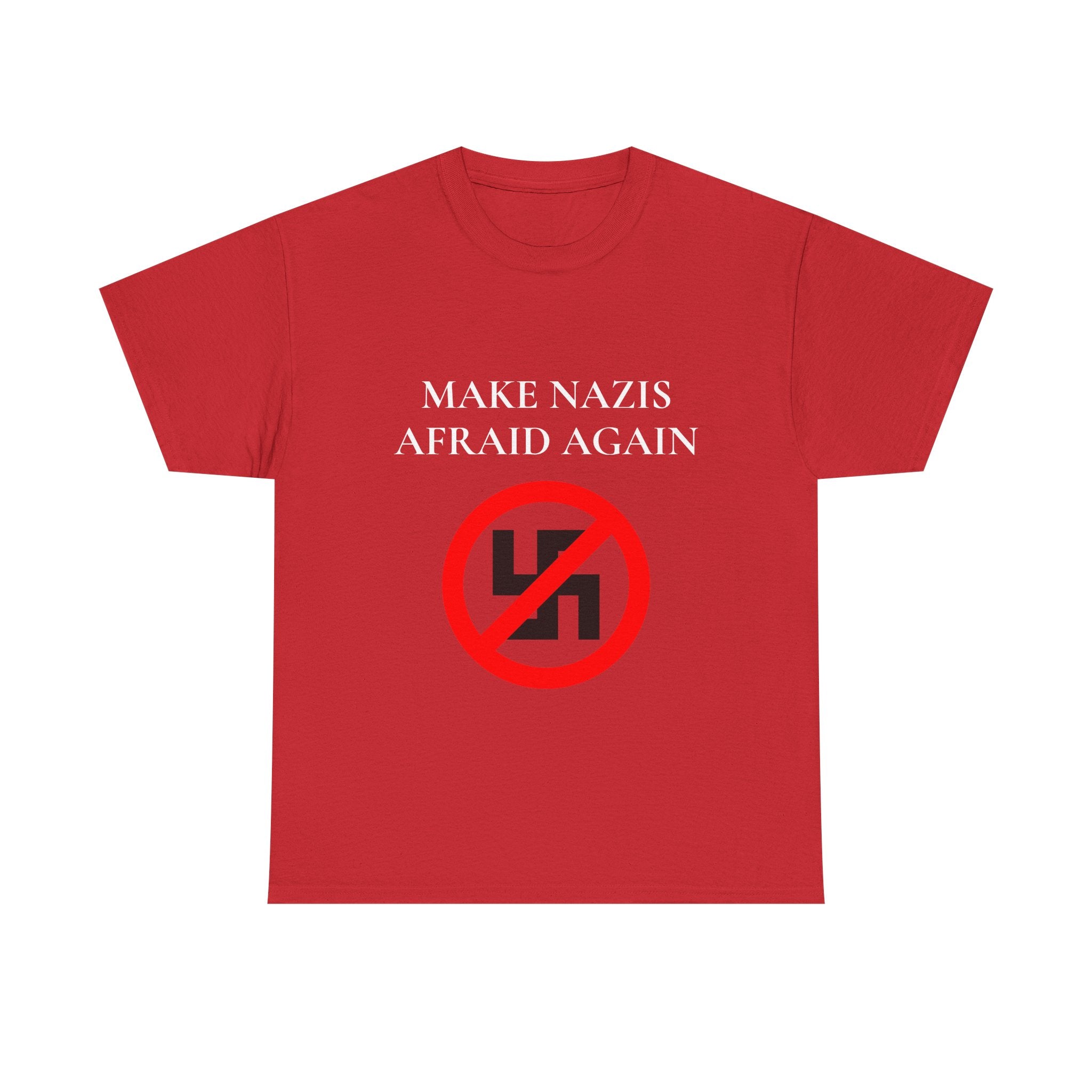 Red t-shirt with 'Make Nazis Afraid Again' text and anti-swastika symbol on a white background