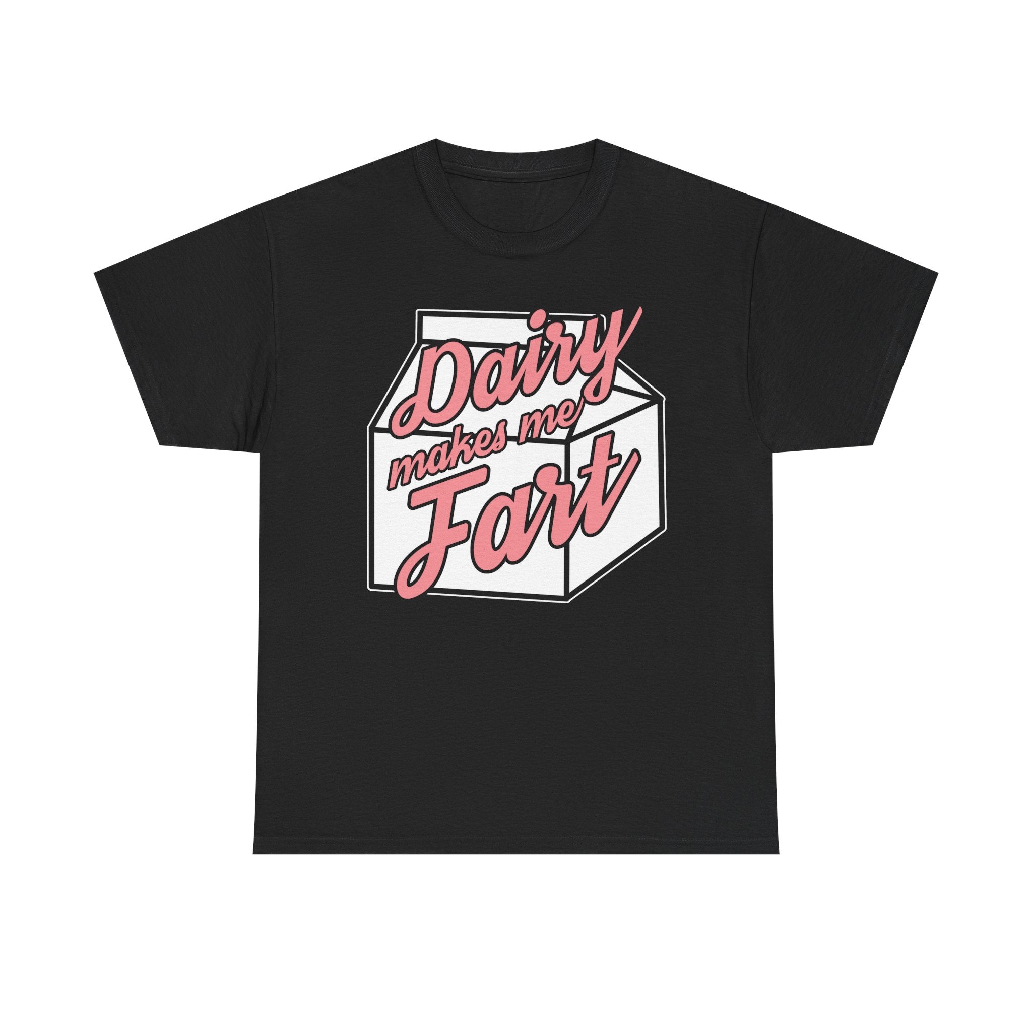 Black t-shirt with a graphic of a milk carton and text 'Dairy makes me Fart' on a white background