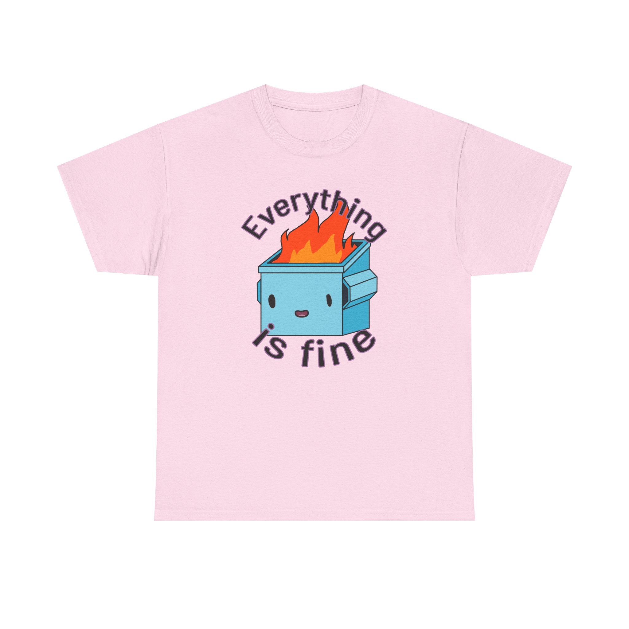 Pink t-shirt with a graphic of a burning box and 'Everything is fine' text on a white background