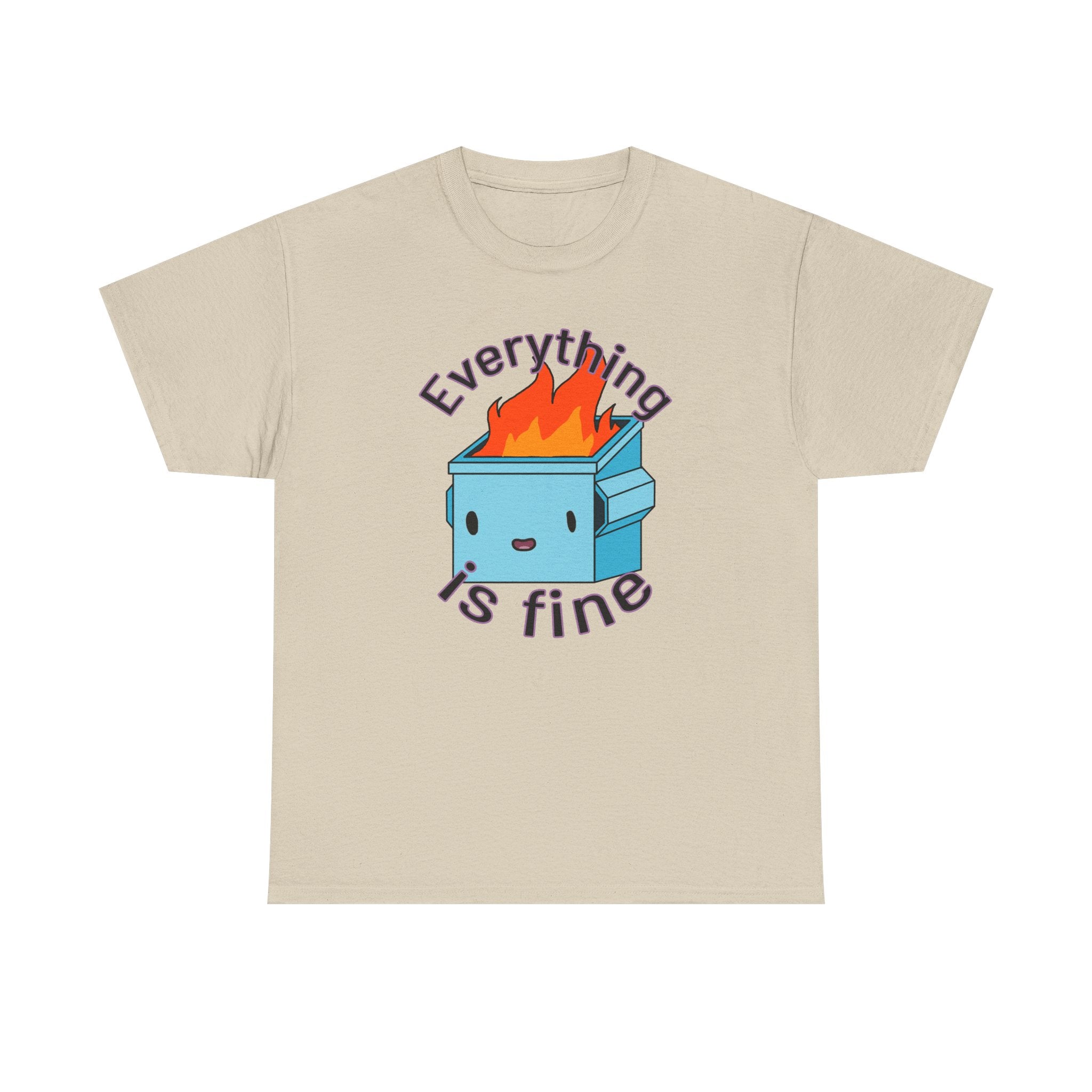 Beige t-shirt with a graphic of a burning trash can and 'Everything is fine' text on a white background