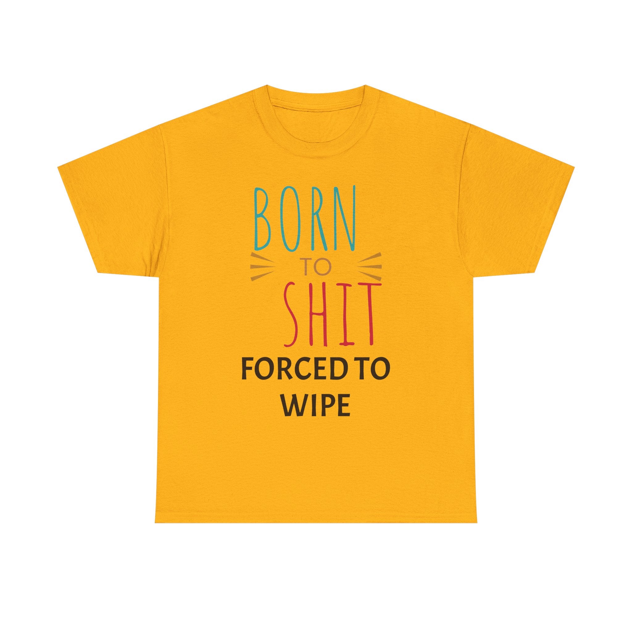 Yellow t-shirt with humorous text design on a white background