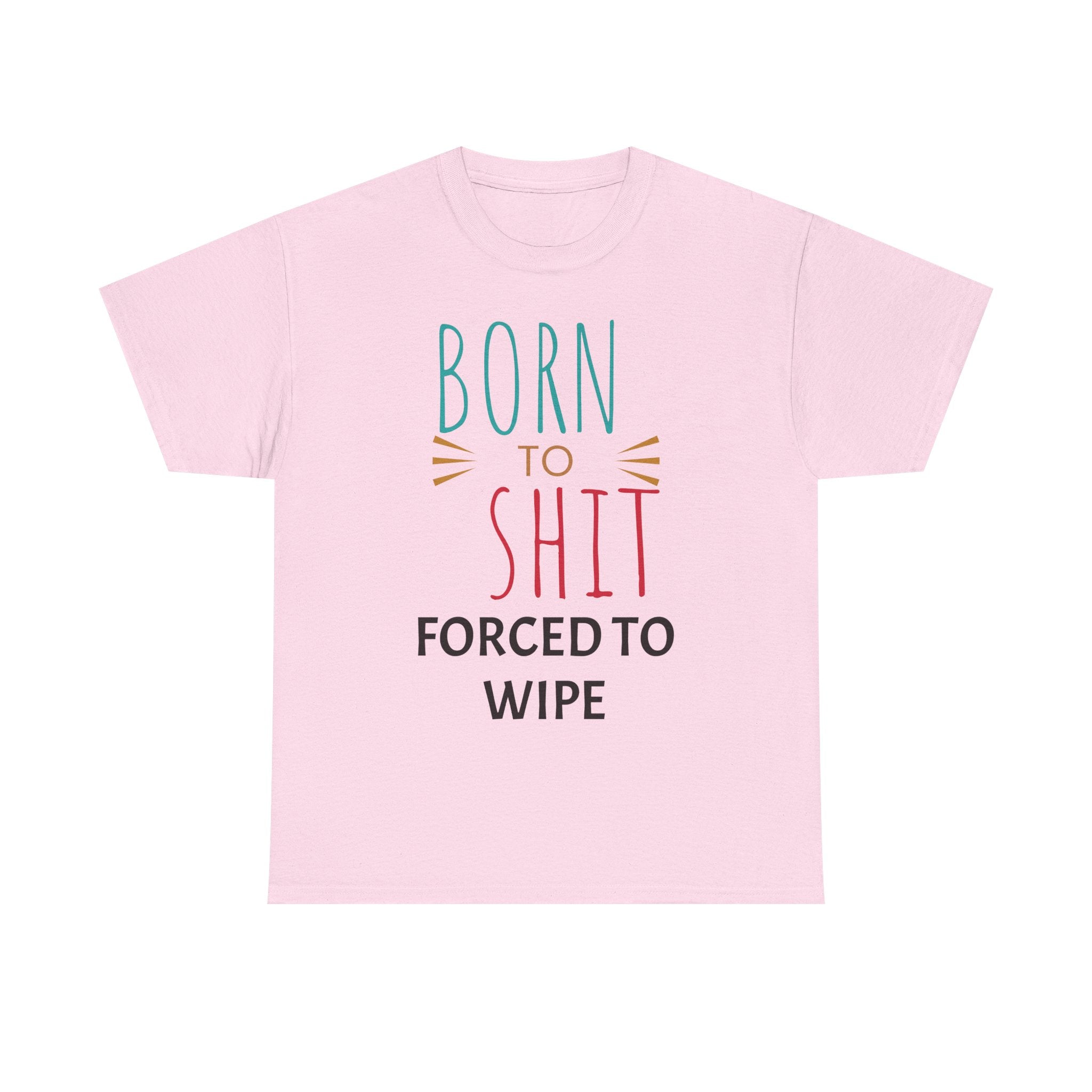 Pink t-shirt with humorous text design on a white background