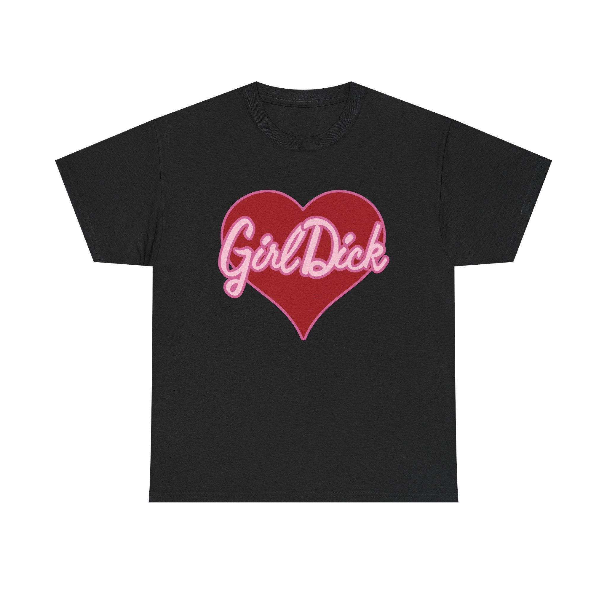 Black t-shirt with a red heart and 'Girl Dick' text on a white background