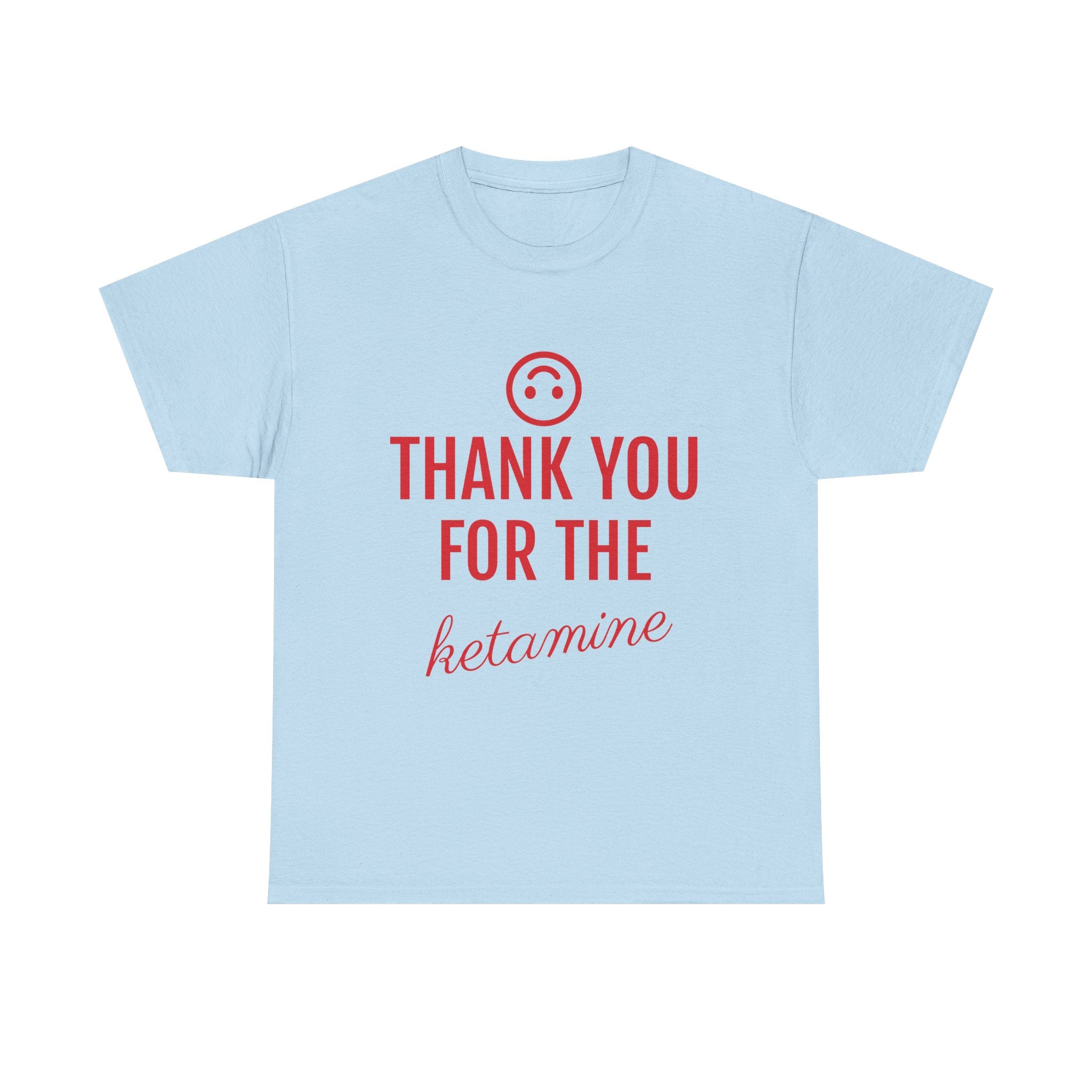 Light blue t-shirt with red text on a white background