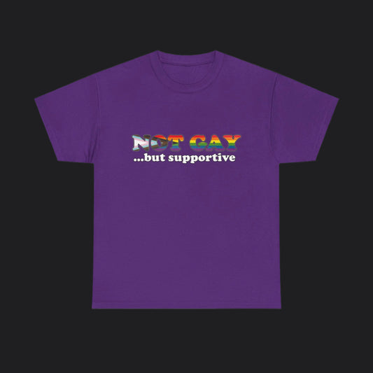 Not Gay But Supportive Tee Purple